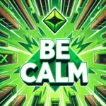 Be Calm